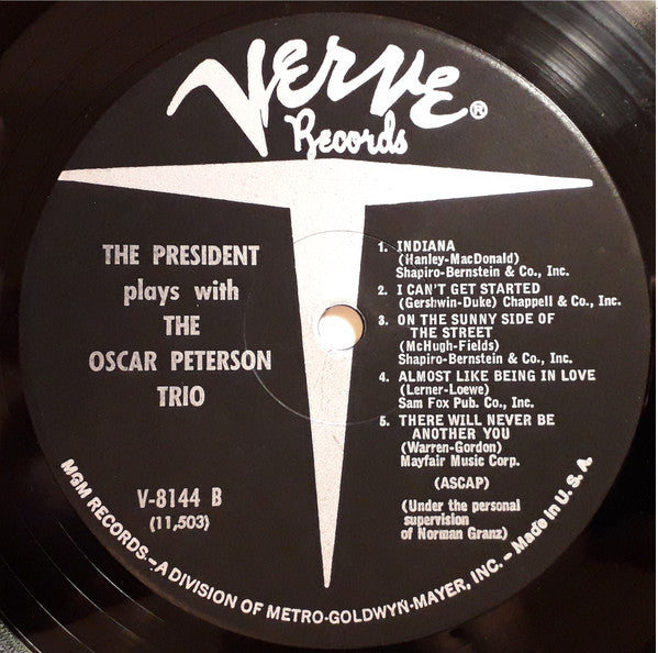 The President* Plays With The Oscar Peterson Trio : The President Plays With The Oscar Peterson Trio (LP, Album, Mono, RE)