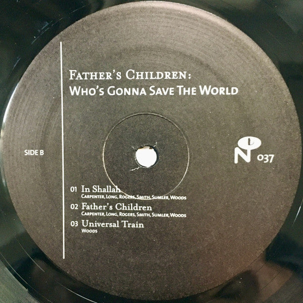 Father's Children ~ Who's Gonna Save The World (Vinyl) - Djungel & Jazz