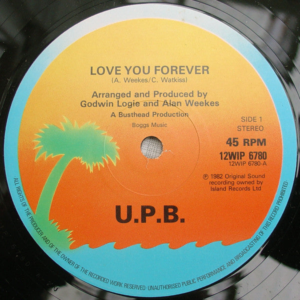 U.P.B. : Love You Forever (12")