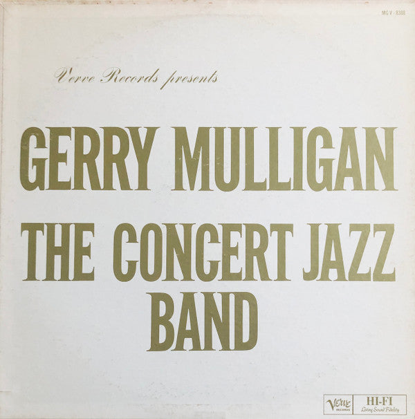 Gerry Mulligan : The Concert Jazz Band (LP, Mono)