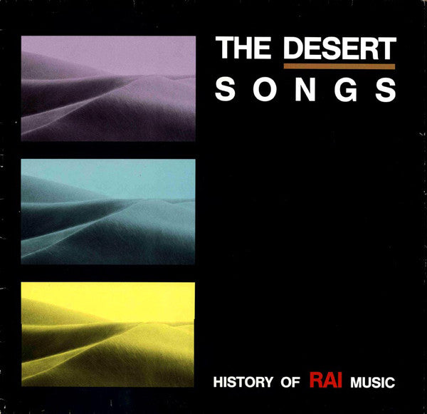 Various ~ The Desert Songs (History Of Rai Music) (Vinyl) - Djungel & Jazz