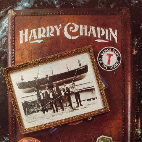 Harry Chapin ~ Dance Band On The Titanic (Vinyl) - Djungel & Jazz