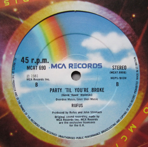 Rufus : Tonight We Love / Party 'Til You're Broke (12")