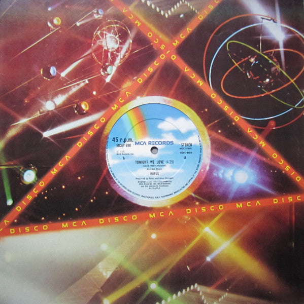Rufus : Tonight We Love / Party 'Til You're Broke (12")
