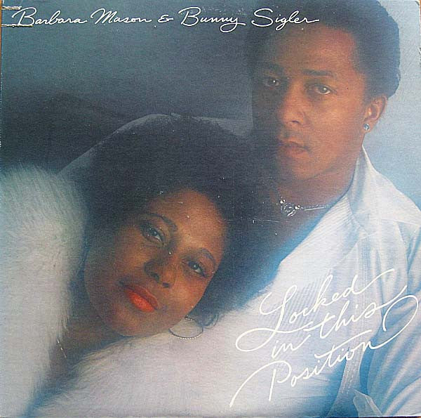 Barbara Mason & Bunny Sigler : Locked In This Position (LP, Album)