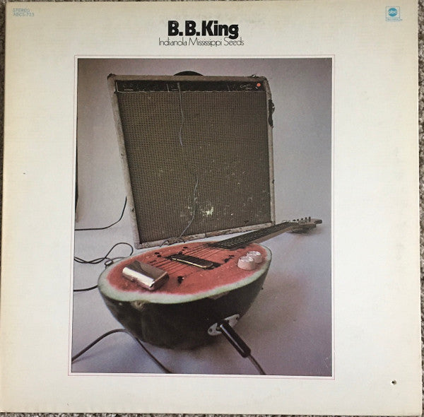 B.B. King : Indianola Mississippi Seeds (LP, Album, Gat)