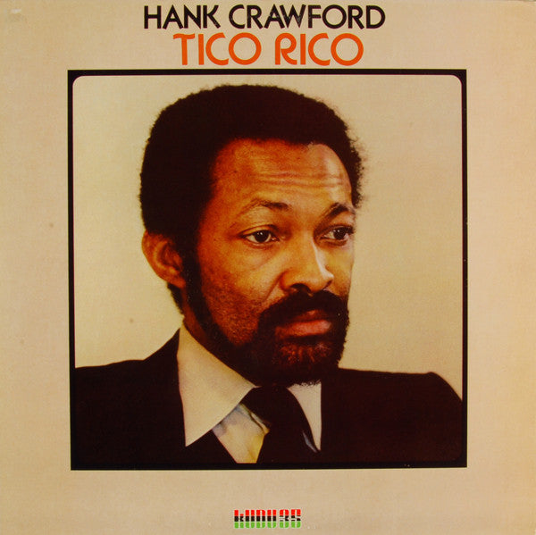Hank Crawford : Tico Rico (LP, Album, San)