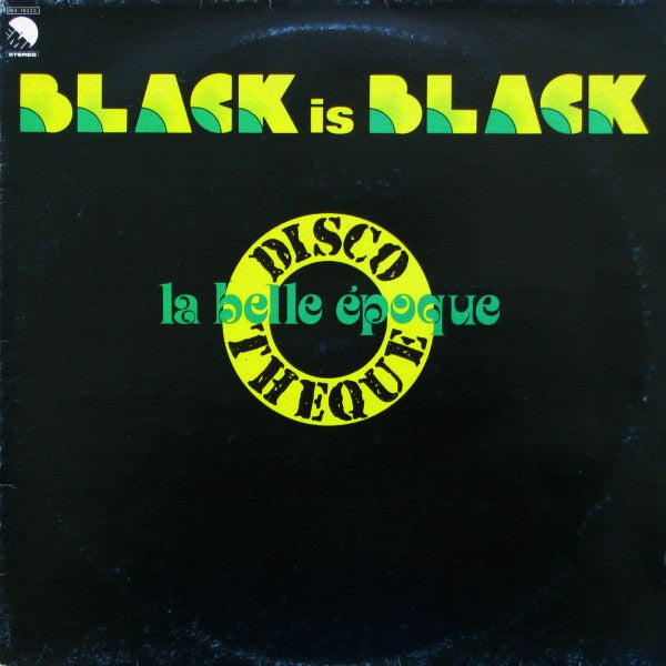 Belle Epoque ~ Black Is Black (Vinyl) - Djungel & Jazz