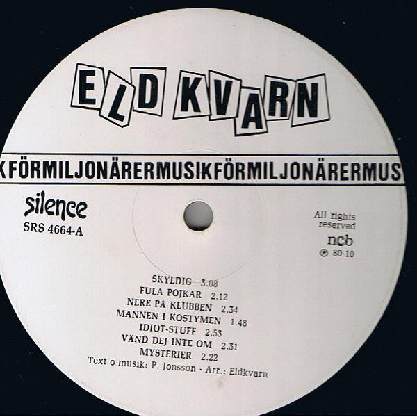 Eldkvarn ~ Musik För Miljonärer (Vinyl) - Djungel & Jazz