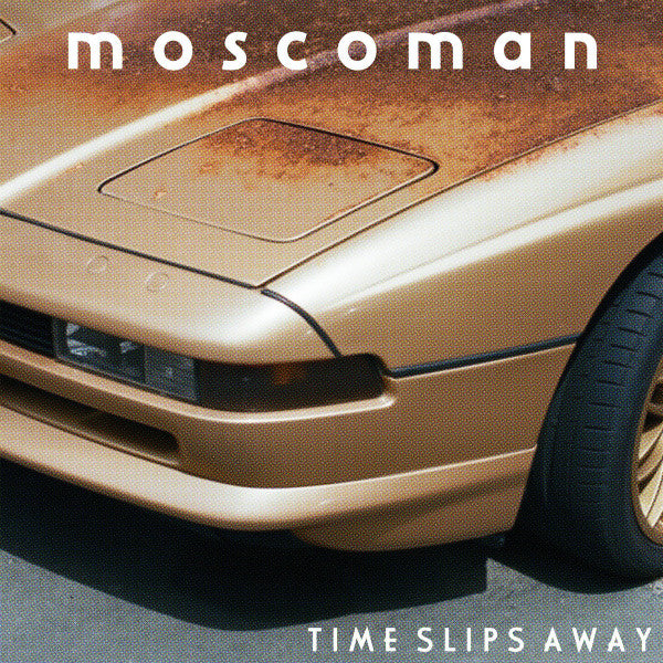 Moscoman : Time Slips Away (2xLP, Album)