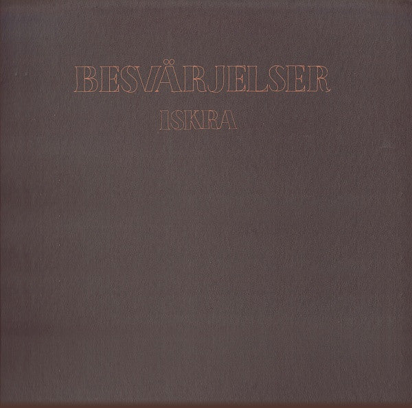 Iskra : Besvärjelser (LP, Album)