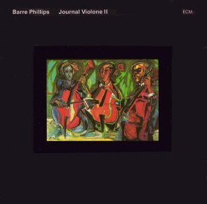 Barre Phillips ~ Journal Violone II (Vinyl) - Djungel & Jazz