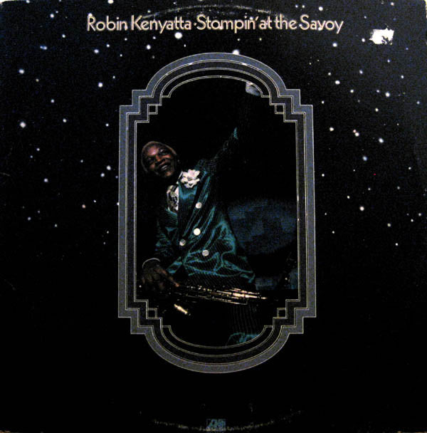 Robin Kenyatta : Stompin' At The Savoy (LP, Album, PR)