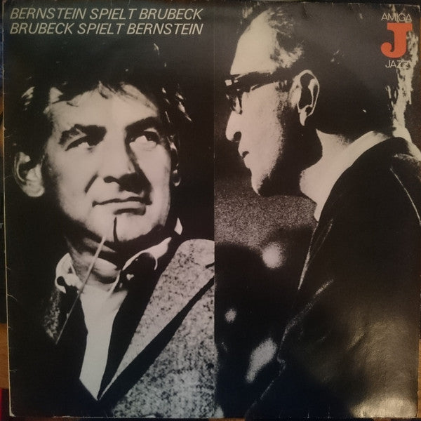 Leonard Bernstein, Dave Brubeck : Bernstein Spielt Brubeck - Brubeck Spielt Bernstein (LP, Album, RE, Blu)