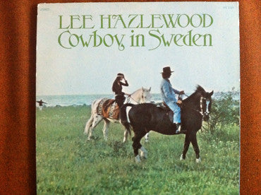 Lee Hazlewood ~ Cowboy In Sweden (Vinyl) - Djungel & Jazz
