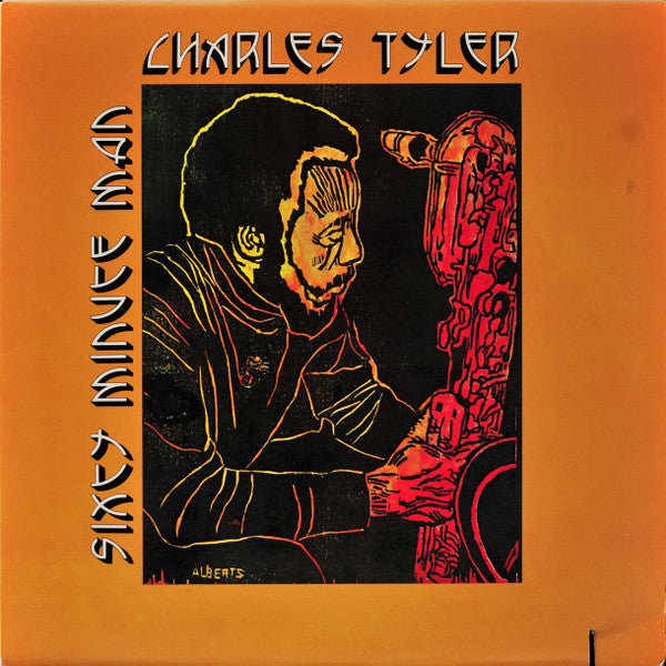 Charles Tyler ~ Sixty Minute Man (Vinyl) - Djungel & Jazz