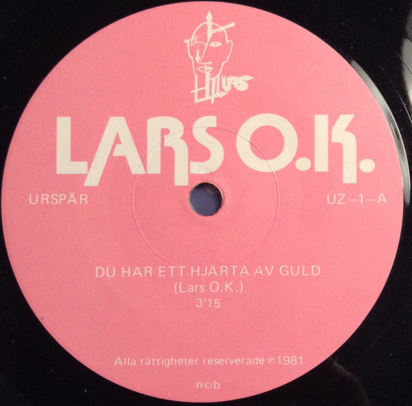 Lars O.K. ~ Du Har Ett Hjärta Av Guld (Vinyl) - Djungel & Jazz
