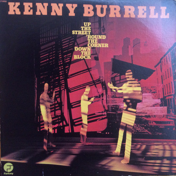 Kenny Burrell ~ Up The Street, 'Round The Corner, Down The Block (Vinyl) - Djungel & Jazz