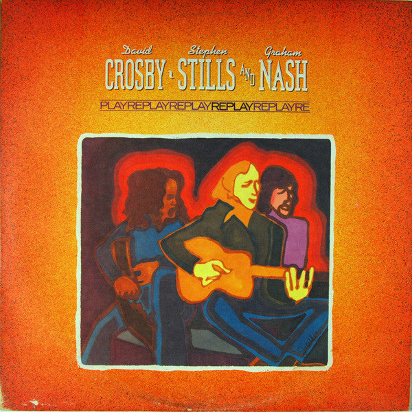 Crosby, Stills & Nash ~ Replay (Vinyl) - Djungel & Jazz