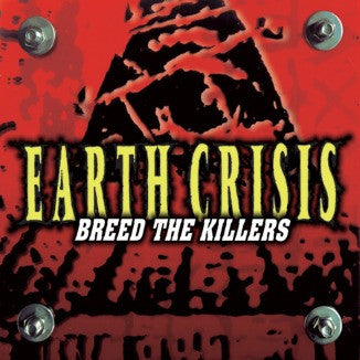 Earth Crisis : Breed The Killers (LP, Album)