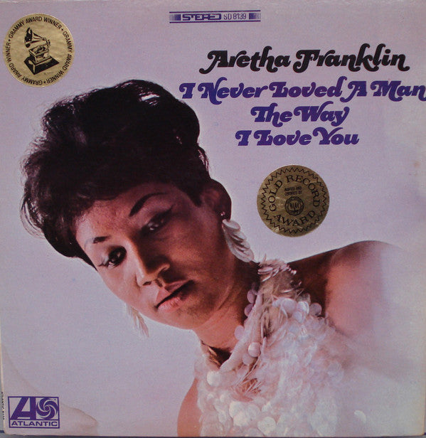 Aretha Franklin ~ I Never Loved A Man The Way I Love You (Vinyl) - Djungel & Jazz