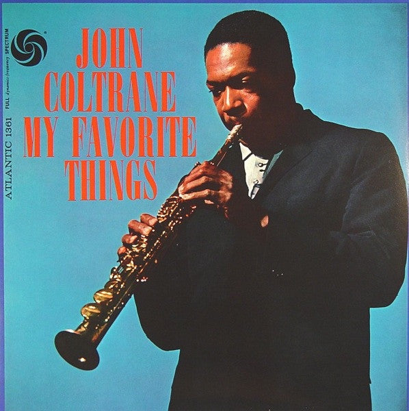 John Coltrane ~ My Favorite Things (Vinyl) - Djungel & Jazz