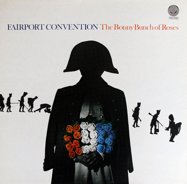 Fairport Convention ~ The Bonny Bunch Of Roses (Vinyl) - Djungel & Jazz