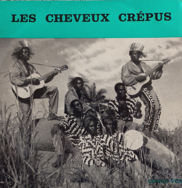 Les Cheveux Crepus ~ Nao Tsetsa (Vinyl) - Djungel & Jazz