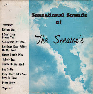The Senator's : Sensational Sounds Of The Senator's (LP)