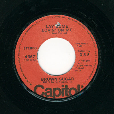 Brown Sugar (9) : Lay Some Lovin' On Me / Don't Tie Me Down (7", Single)