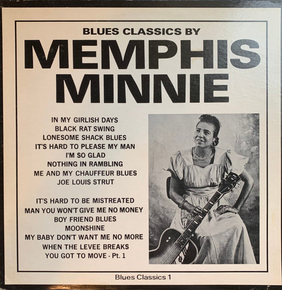 Memphis Minnie : Blues Classics by Memphis Minnie (LP, Comp)