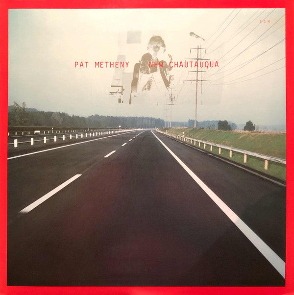 Pat Metheny : New Chautauqua (LP, Album)