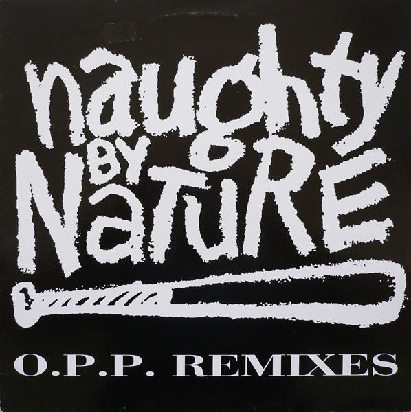 Naughty By Nature ~ O.P.P. (Remixes) (Vinyl) - Djungel & Jazz