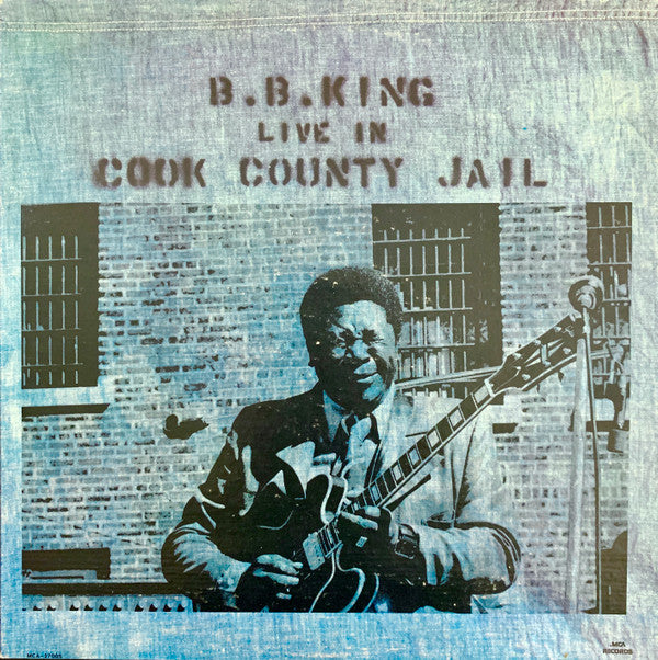 B.B. King : B.B. King Live In Cook County Jail (LP, Album, RE, Glo)