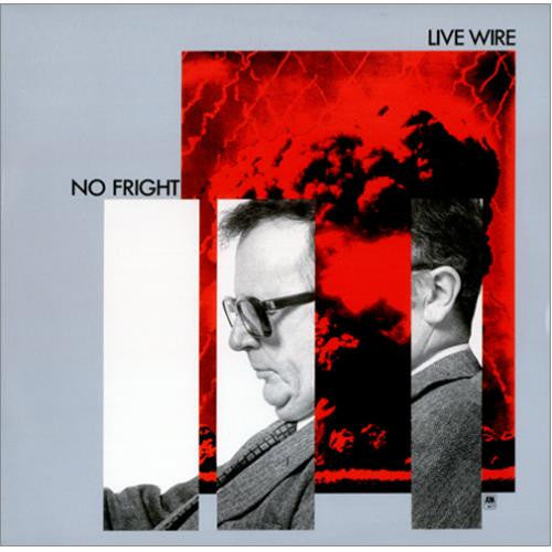 Live Wire  ~ No Fright (Vinyl) - Djungel & Jazz