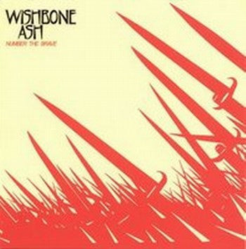 Wishbone Ash ~ Number The Brave (Vinyl) - Djungel & Jazz