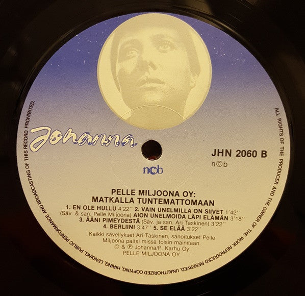 Pelle Miljoona Oy : Matkalla Tuntemattomaan (LP, Album)