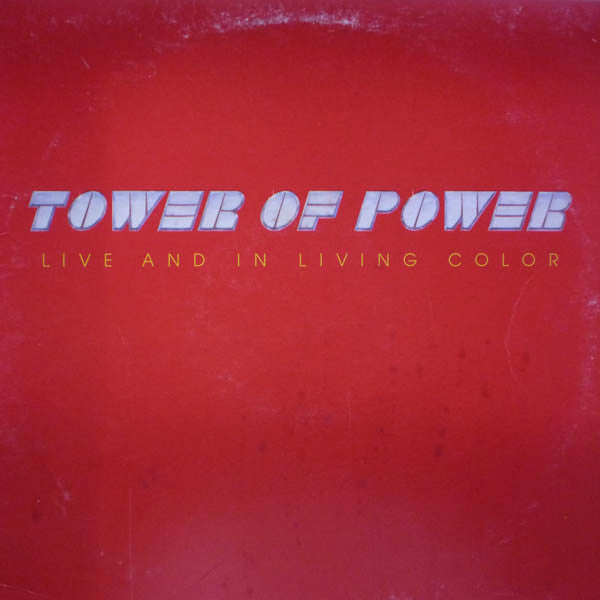 Tower Of Power ~ Live And In Living Color (Vinyl) - Djungel & Jazz