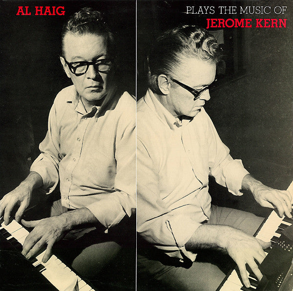 Al Haig : Al Haig Plays The Music Of Jerome Kern (LP, Album, RE)