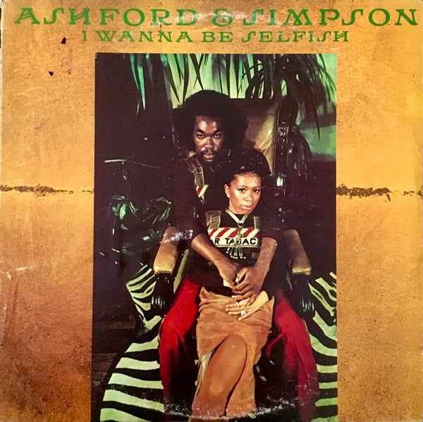 Ashford & Simpson ~ I Wanna Be Selfish (Vinyl) - Djungel & Jazz