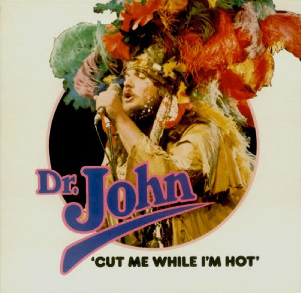 Dr. John ~ Cut Me While I'm Hot (Vinyl) - Djungel & Jazz