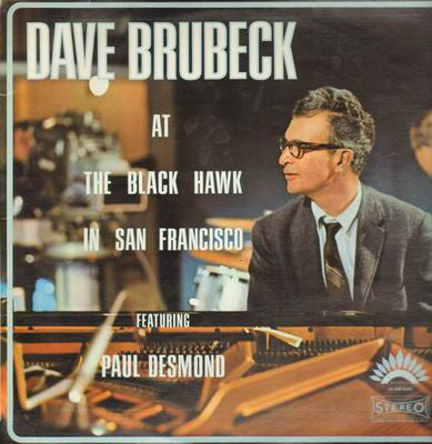 Dave Brubeck Featuring Paul Desmond : At The Black Hawk In San Francisco (LP, Comp, RE)