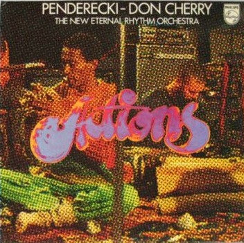 Krzysztof Penderecki - Don Cherry & The New Eternal Rhythm Orchestra : Actions (LP, Album, Gat)