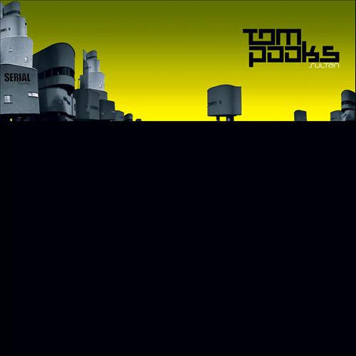 Tom Pooks : Sultan (12")