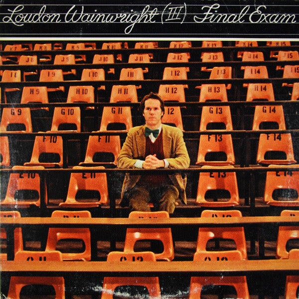 Loudon Wainwright (Ⅲ) ~ Final Exam (Vinyl) - Djungel & Jazz