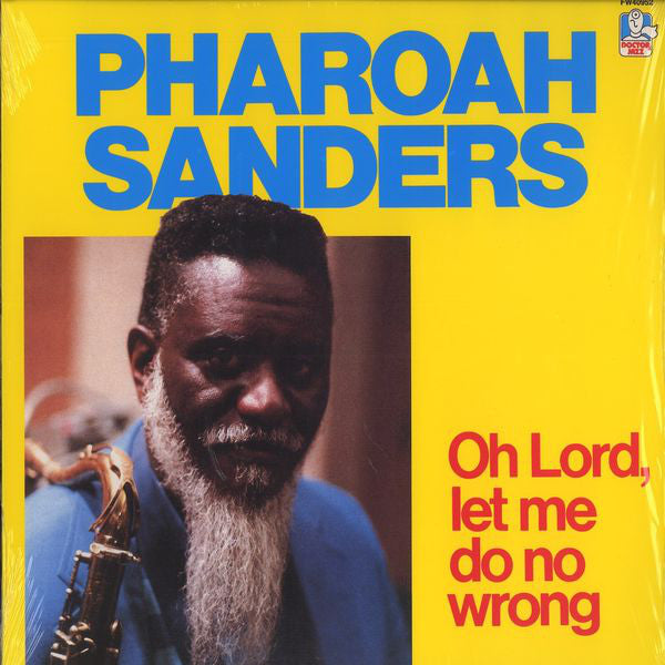 Pharoah Sanders ~ Oh Lord, Let Me Do No Wrong (Vinyl) - Djungel & Jazz