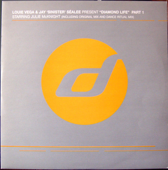 Louie Vega & Jay "Sinister" Séalee Starring Julie McKnight ~ Diamond Life (Part 1) (Vinyl) - Djungel & Jazz