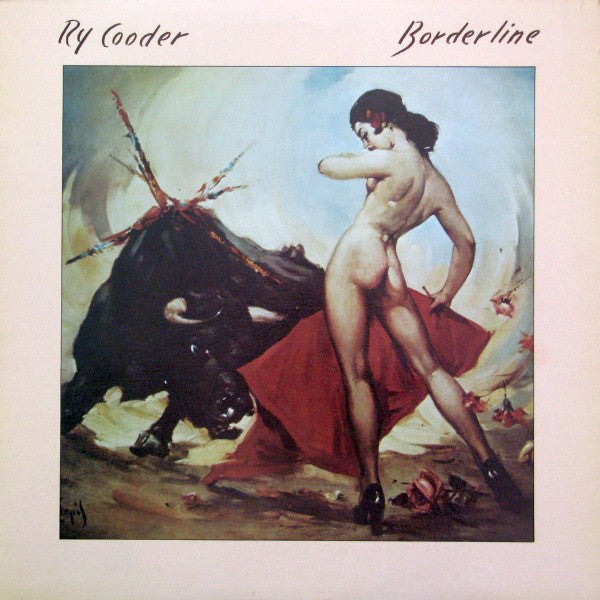 Ry Cooder ~ Borderline (Vinyl) - Djungel & Jazz