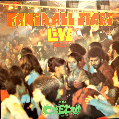 Fania All Stars : Live Vol. 2 At The Cheetah (LP, Album, RE)