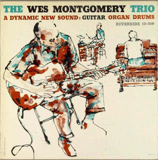 The Wes Montgomery Trio ~ The Wes Montgomery Trio (Vinyl) - Djungel & Jazz